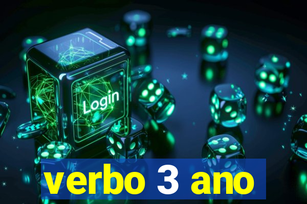 verbo 3 ano